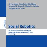 Social Robotics representative image for Social Robotics: 8th International Conference, ICSR 2016, Kansas City, MO, USA, November 1-3, 2016 Proceedings